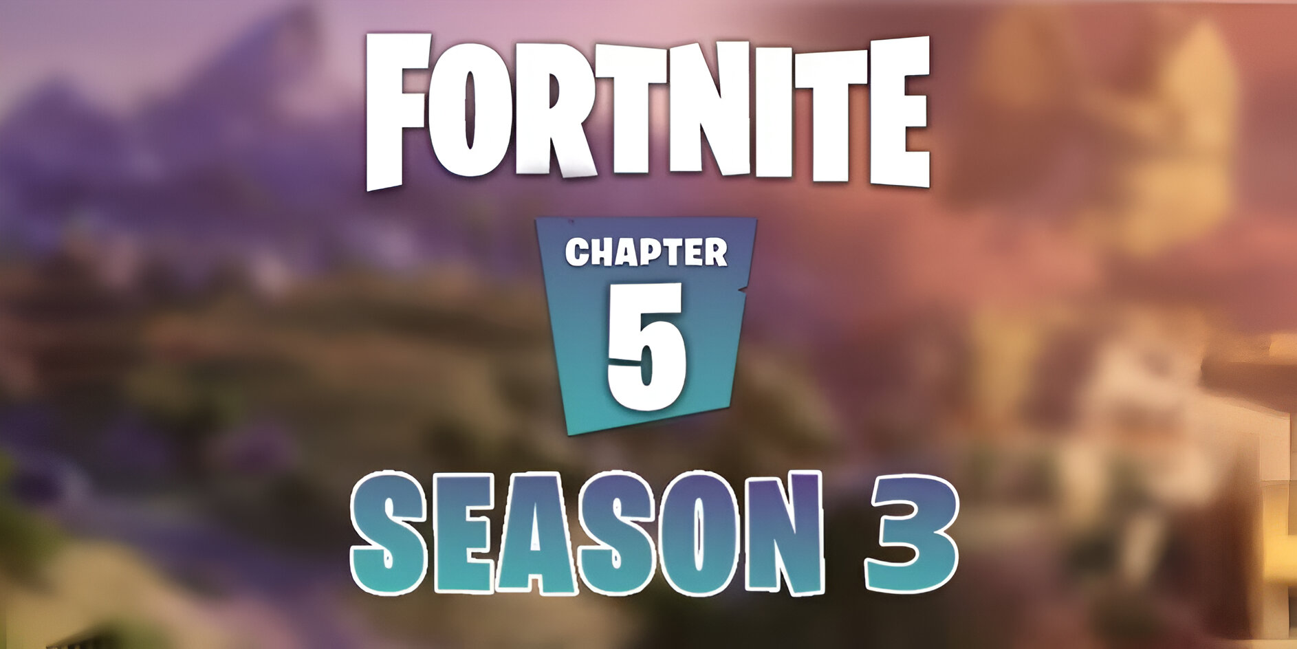 Chúng ta có thể mong đợi gì từ mùa 3 chương 5 của Fortnite?