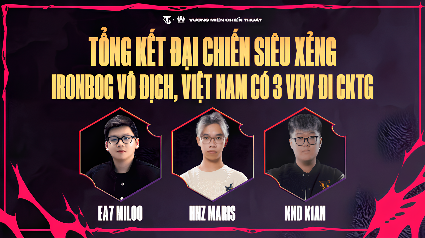 Việt Nam chính thức có 3 tuyển thủ góp mặt tại CKTG ĐTCL mùa 13-gamelader