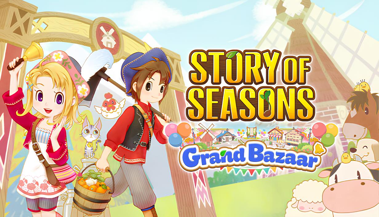 Xem ngay gameplay của tựa game nông trại Story of Seasons: Grand Bazaar-gamelade