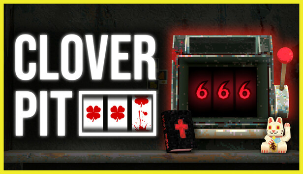 Cloverpit- trò chơi roguelike mới theo phong cách grimdark vừa ra mắt và tạo nên làn sóng chú ý mạnh mẽ -gamelade
