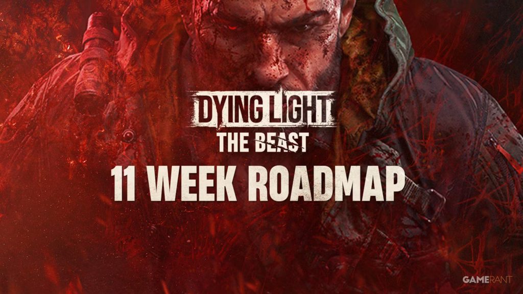Dying Light: The Beast hé lộ lộ trình ra mắt nội dung mới kéo dài 11 tuần - Gamelade