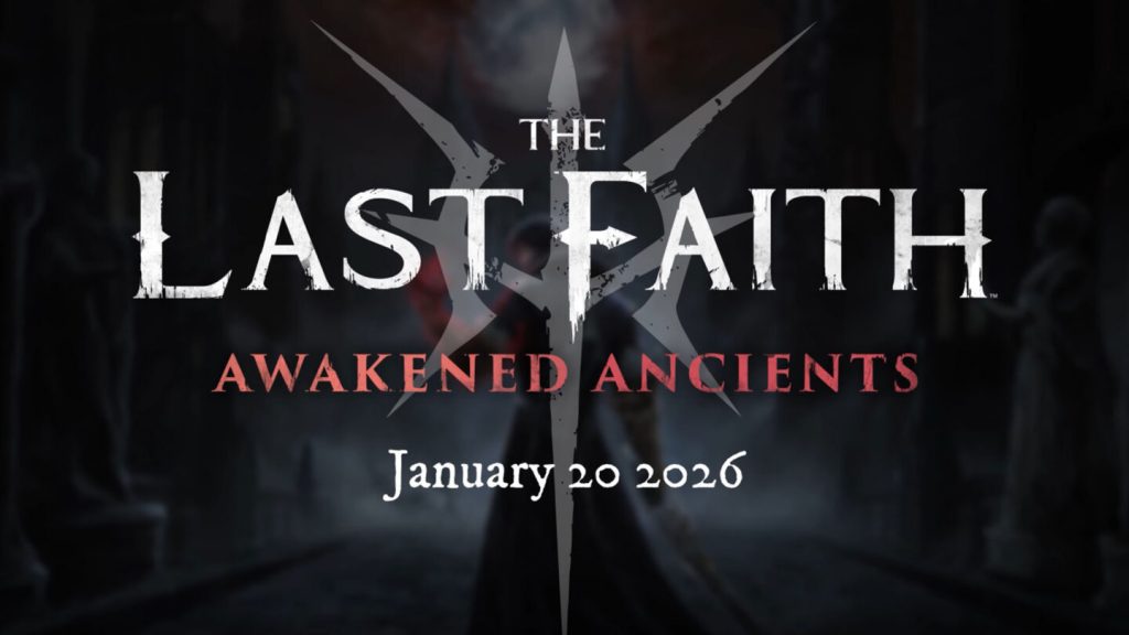 DLC “Awakened Ancients” của The Last Faith sẽ ra mắt vào đầu năm 2026-gamelade