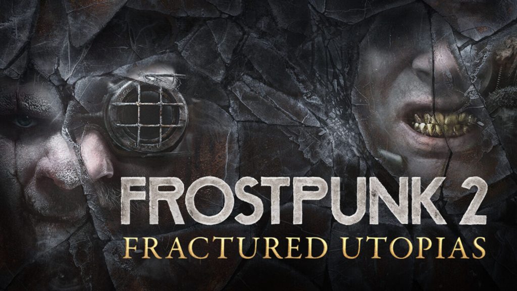 Frostpunk 2 công bố DLC “Fractured Utopias” -gamelade