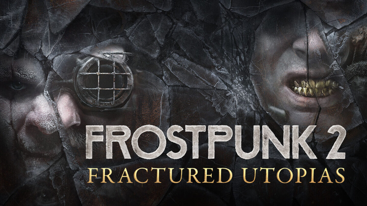 Frostpunk 2 công bố DLC “Fractured Utopias” -gamelade