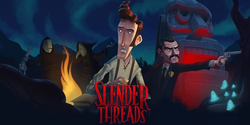 Slender Threads ra mắt trên iOS và Android, mở màn hành trình giải mã bí ẩn tại thị trấn Villa Ventana-gamelade
