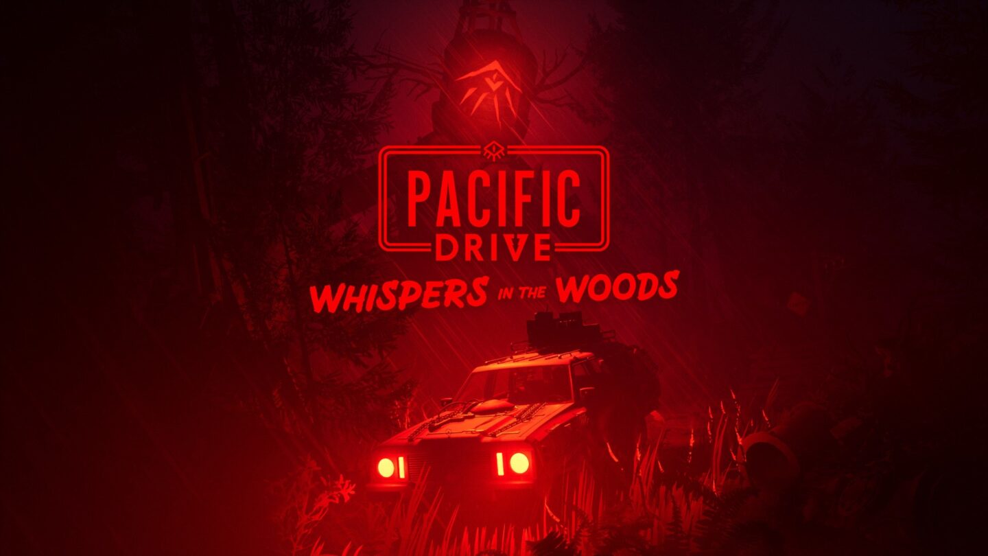 Pacific Drive ra mắt trên Xbox Series cùng bản DLC “Whispers in the Woods”-gamelade