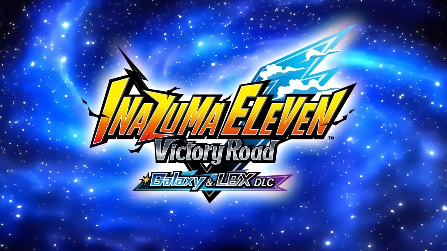 Inazuma Eleven: Victory Road tung bản update lớn Galaxy & LBX DLC miễn phí - gamelade