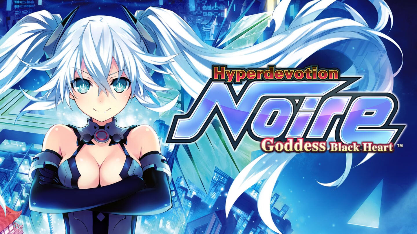 Hyperdevotion Noire: Goddess Black Heart xác nhận phát hành phiên bản Switch - gamelade