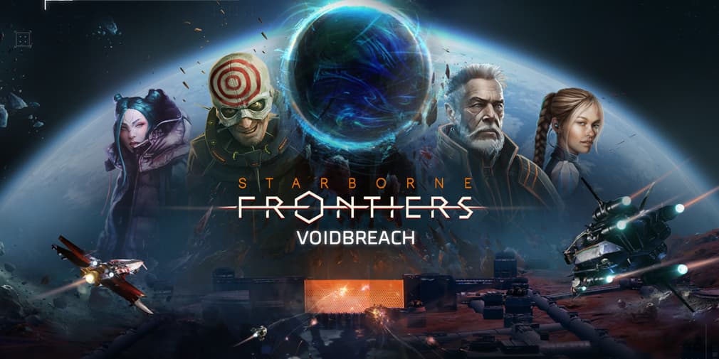 Starborne Frontiers tung bản cập nhật lớn nhất từ trước tới nay "Voidbreach" - Gamelade