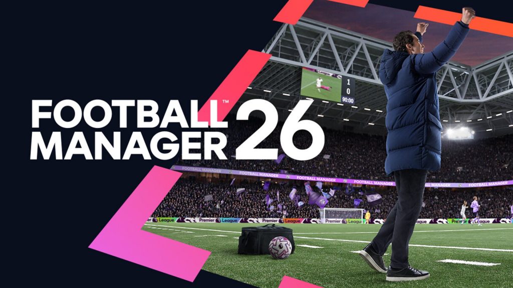 Football Manager 26 tung bản cập nhật đầu tiên của năm 2026-gamelade