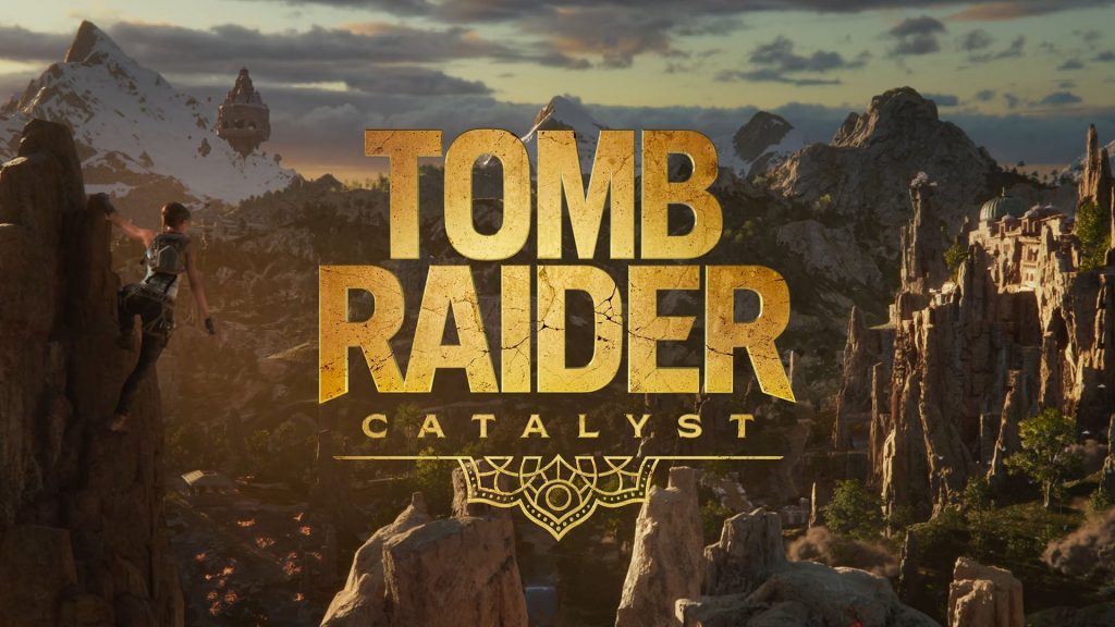 Tomb Raider Catalyst sẽ là tựa game thế giới mở đầu tiên của toàn bộ series-gamelade