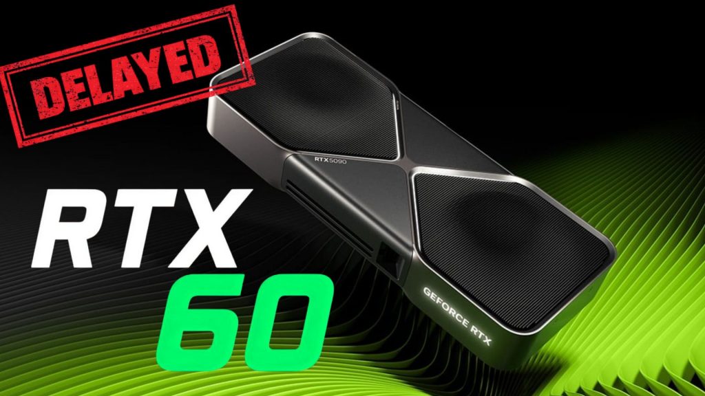Nvidia chính thức lùi thời điểm ra mắt RTX 60 đến năm 2028-gamelade
