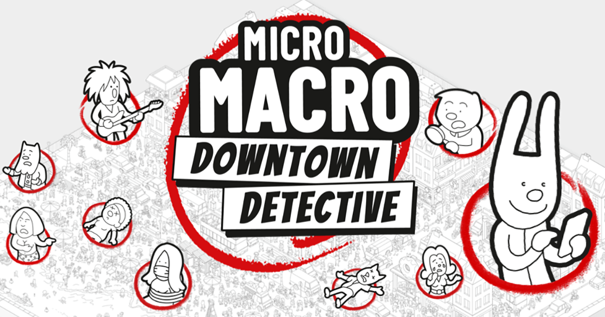 MicroMacro: Downtown Detective ra mắt bản mở rộng với 14 vụ án mới tại Crime City - gamelade
