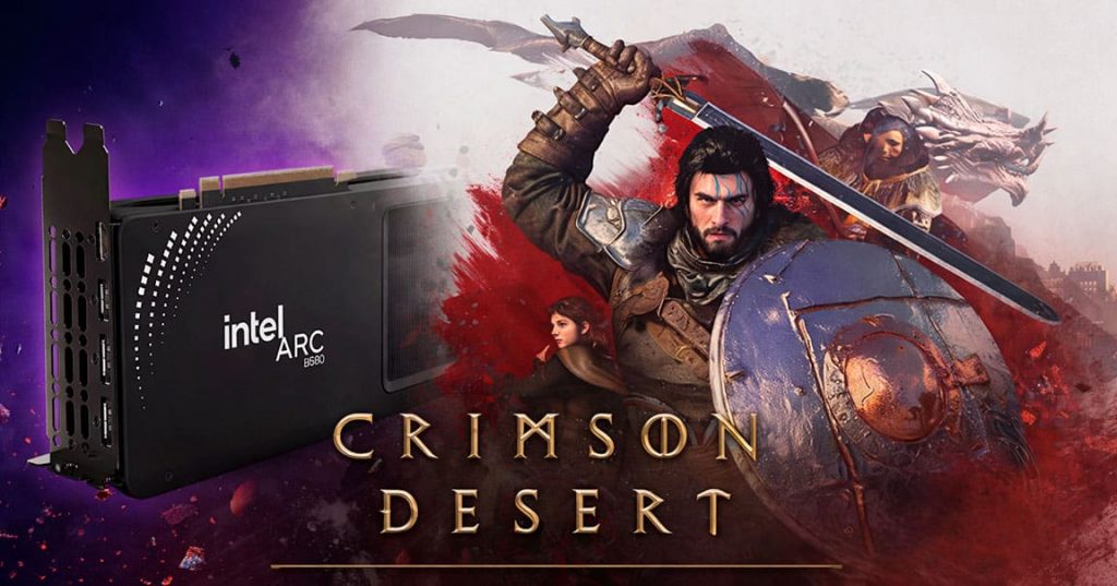 Crimson Desert chính thức hỗ trợ card đồ họa Intel Arc-gamelade