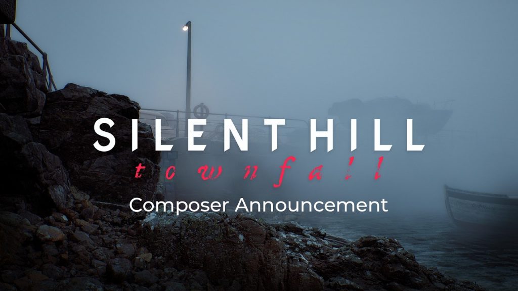 Lộ diện nhạc sĩ đảm nhiệm phần soundtrack cho Silent Hill: Townfall-gamelade